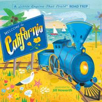 Cover image for Welcome to California: A Little Engine That Could Road Trip