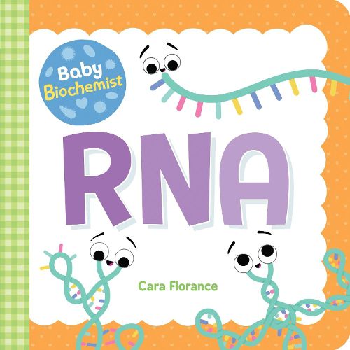 Cover image for Baby Biochemist: RNA