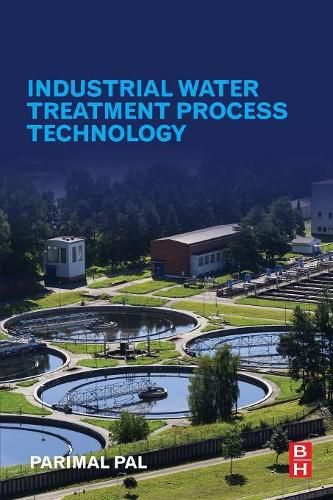 Cover image for Industrial Water Treatment Process Technology