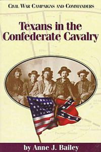 Cover image for Texans in the Confederate Cavalry