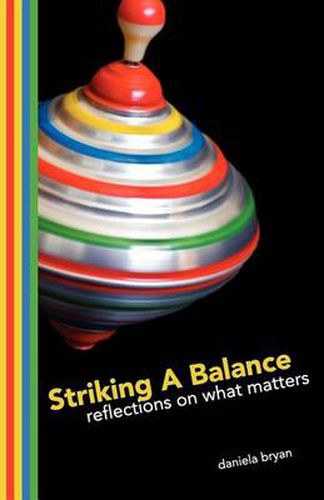 Cover image for Striking a Balance: Reflections on What Matters