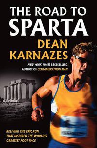 Cover image for The Road to Sparta: Reliving the epic run that inspired the world's greatest foot race