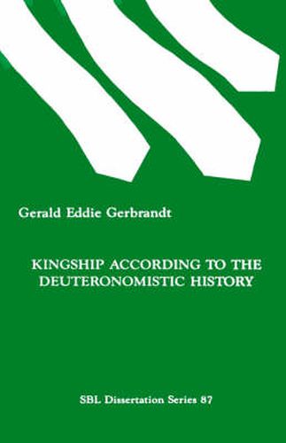 Cover image for Kingship According to the Deuteronomistic History