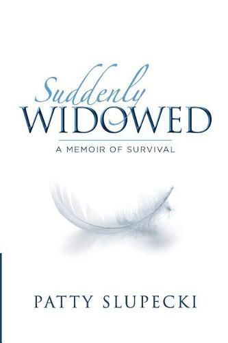 Cover image for Suddenly Widowed: A Memoir of Survival