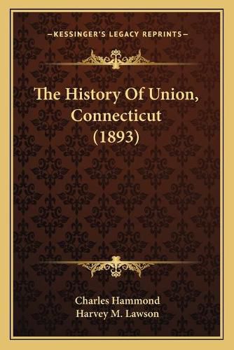 The History of Union, Connecticut (1893)