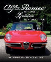 Cover image for Alfa Romeo 105 Series Spider: The Complete Story