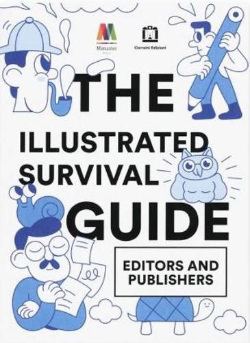 Cover image for The Illustrated Survival Guide - Editors And Publishers