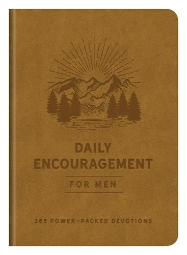 Cover image for Daily Encouragement for Men: 365 Power-Packed Devotions