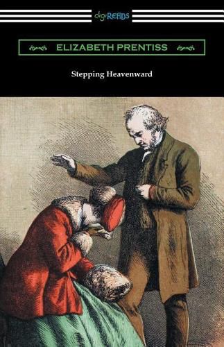 Cover image for Stepping Heavenward: (with an Introduction by George Prentiss)