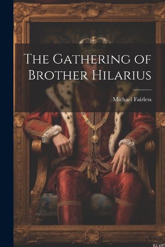 Cover image for The Gathering of Brother Hilarius