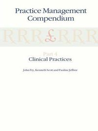 Cover image for Practice Management Compendium: Part 4: Clinical Practices