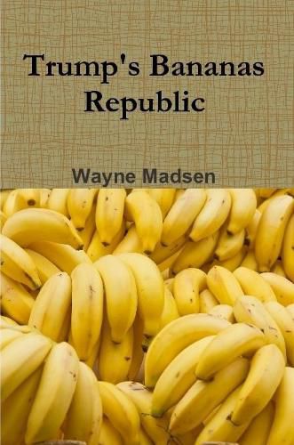 Cover image for Trump's Bananas Republic
