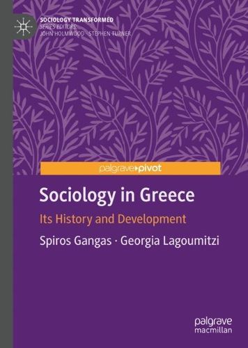Cover image for Sociology in Greece: Its History and Development