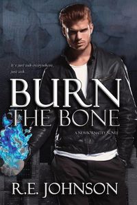 Cover image for Burn the Bone