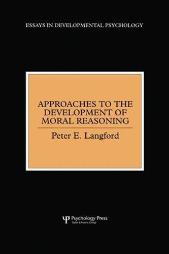 Approaches to the Development of Moral Reasoning