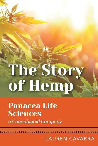 Cover image for Panacea Life Sciences, a Cannabinoid Company: The Story of Hemp