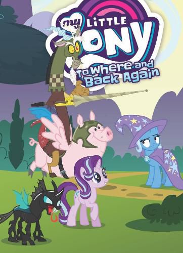 Cover image for My Little Pony: To Where and Back Again