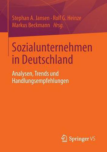 Cover image for Sozialunternehmen in Deutschland: Analysen, Trends Und Handlungsempfehlungen