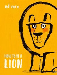 Cover image for How to be a Lion