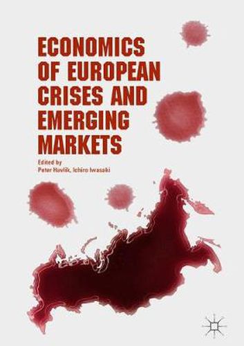 Economics of European Crises and Emerging Markets