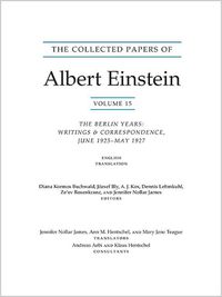 Cover image for The Collected Papers of Albert Einstein, Volume 15 (Translation Supplement): The Berlin Years: Writings & Correspondence, June 1925-May 1927