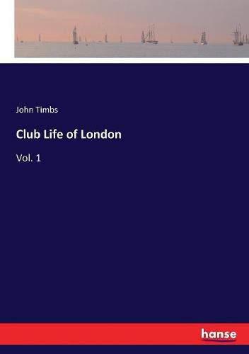 Cover image for Club Life of London: Vol. 1