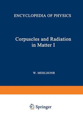 Cover image for Korpuskeln und Strahlung in Materie I / Corpuscles and Radiation in Matter I