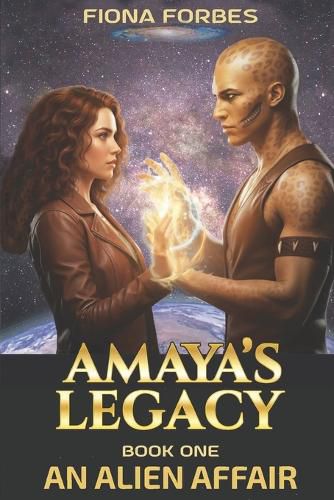 Cover image for An Alien Affair Amaya's Legacy Book One