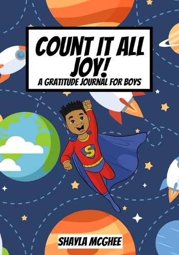 Cover image for Count It All Joy!: A Gratitude Journal for Boys