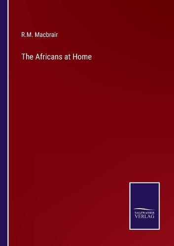 Cover image for The Africans at Home
