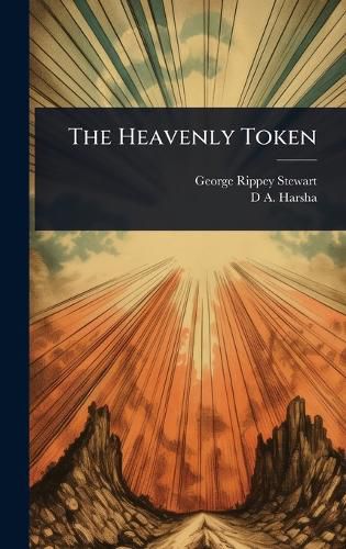 Cover image for The Heavenly Token