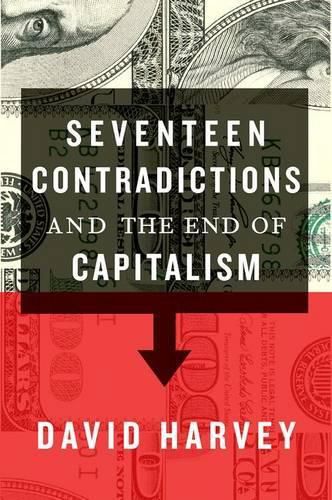 Cover image for Seventeen Contradictions and the End of Capitalism