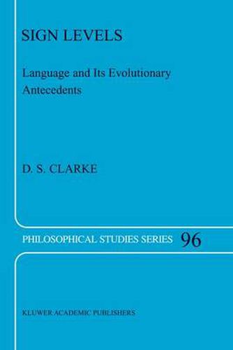Cover image for Sign Levels: Language and Its Evolutionary Antecedents