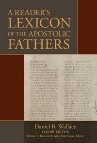 Cover image for A Reader's Lexicon of the Apostolic Fathers