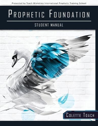 Cover image for Prophetic Foundation Student Manual (Paperback)