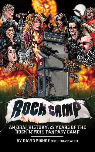 Cover image for Rock Camp: An Oral History, 25 Years of the Rock 'n' Roll Fantasy Camp