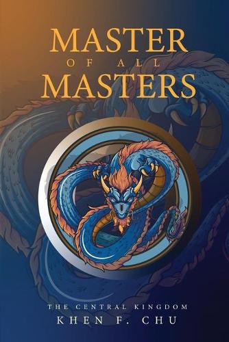 Cover image for Master of all Masters: The Central Kingdom