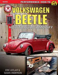 Cover image for Volkswagen Beetle: How to Build and Modify