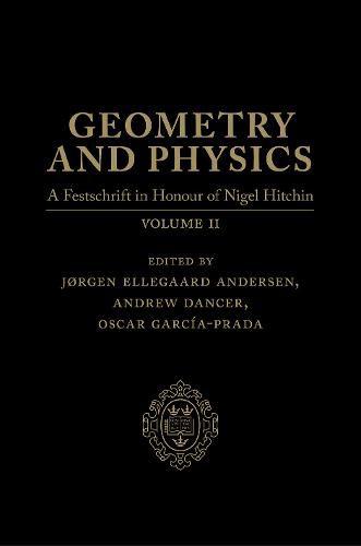 Geometry and Physics: Volume 2: A Festschrift in honour of Nigel Hitchin