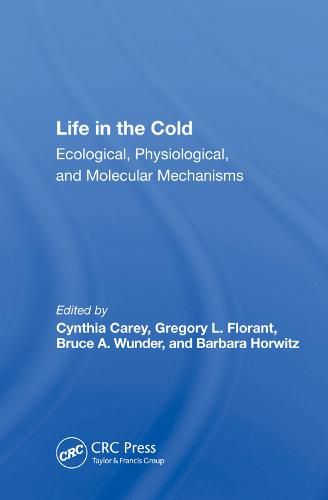 Cover image for Life in the Cold: Ecological, Physiological, and Molecular Mechanisms