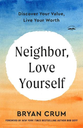 Cover image for Neighbor, Love Yourself