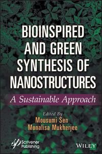 Cover image for Bioinspired and Green Synthesis of Nanostructures
