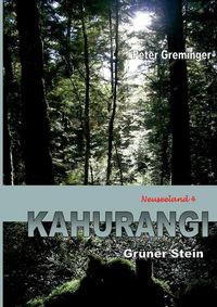 Cover image for Kahurangi: Gruner Stein (Neuseeland 4)