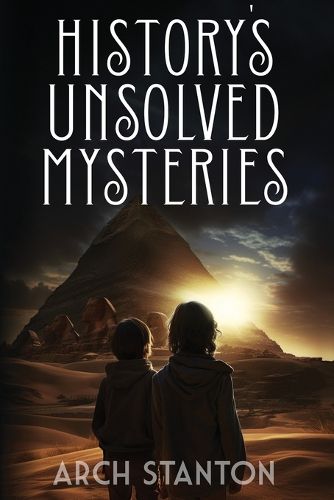 Cover image for History's Unsolved Mysteries