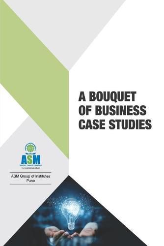 Cover image for A Bouquet of Business Case Studies