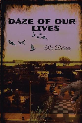 Cover image for Daze of Our Lives