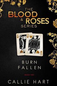 Cover image for Blood & Roses Series Book Two: Burn & Fallen