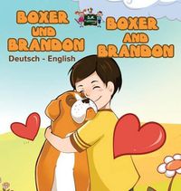 Cover image for Boxer und Brandon Boxer and Brandon: German English Bilingual Book