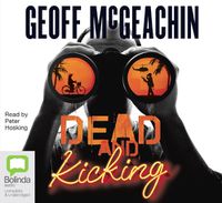Cover image for Dead And Kicking