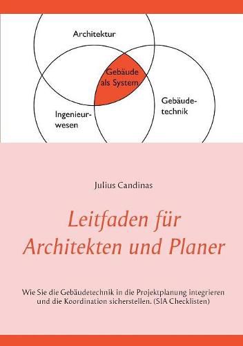 Cover image for Leitfaden fur Architekten und Planer: Fuhrung und Koordination von Bauprojekten
